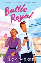 Battle Royal Paperback  by Lucy Parker