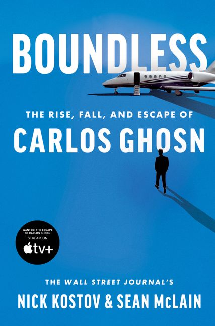 Book cover image: Boundless: The Rise, Fall, and Escape of Carlos Ghosn