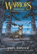 Warriors: Winds of Change Hardcover  by Erin Hunter
