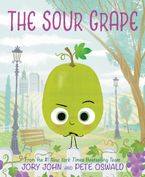 The Sour Grape Hardcover  by Jory John