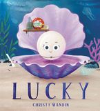 Lucky Hardcover  by Christy Mandin