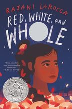 Red, White, and Whole Hardcover  by Rajani LaRocca