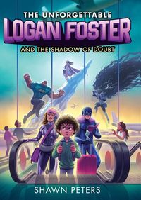 the-unforgettable-logan-foster-and-the-shadow-of-doubt
