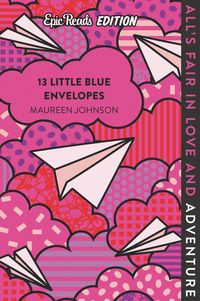 13-little-blue-envelopes-epic-reads-edition