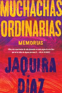 ordinary-girls-muchachas-ordinarias-spanish-edition