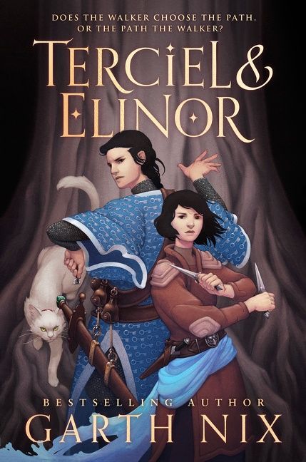 Terciel & Elinor by Garth Nix, Hardcover