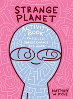 Strange Planet Activity Book Paperback  by Nathan W. Pyle