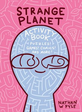 Strange Planet Activity Book