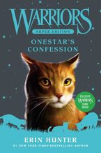 Warriors Super Edition: Onestar's Confession Hardcover  by Erin Hunter