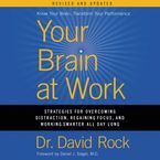 Your Brain at Work, Revised and Updated Downloadable audio file UBR by David Rock