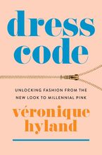 Dress Code Paperback  by Véronique Hyland