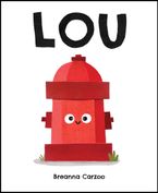 Lou Hardcover  by Breanna Carzoo