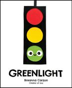 Greenlight Hardcover  by Breanna Carzoo