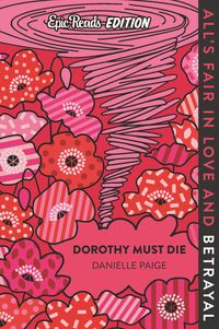 dorothy-must-die-epic-reads-edition