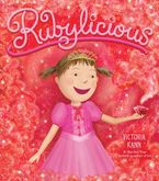 Rubylicious Hardcover  by Victoria Kann