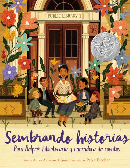 Sembrando historias: Pura Belpré: bibliotecaria y narradora de cuentos Book Cover