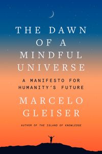 the-dawn-of-a-mindful-universe