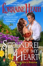 Scoundrel of My Heart Hardcover  by Lorraine Heath