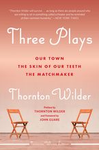 Three Plays eBook  by Thornton Wilder