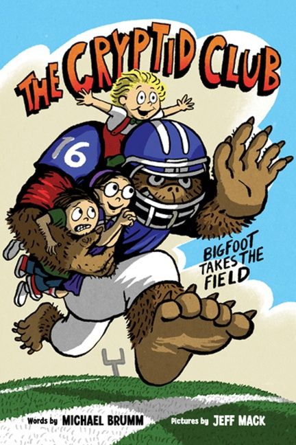 The Cryptid Club #1: Bigfoot Takes the Field Book Cover