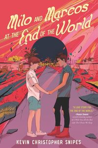 milo-and-marcos-at-the-end-of-the-world