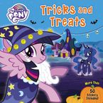 My Little Pony: Tricks and Treats Paperback  by Hasbro