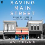 Saving Main Street Downloadable audio file UBR by Gary Rivlin