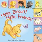 Hello, Biscuit! Hello, Friends! Tabbed Board Book Board book  by Alyssa Satin Capucilli