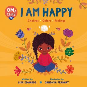 Om Child: I Am Happy