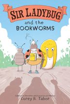 Sir Ladybug and the Bookworms