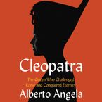 Cleopatra Downloadable audio file UBR by Alberto Angela