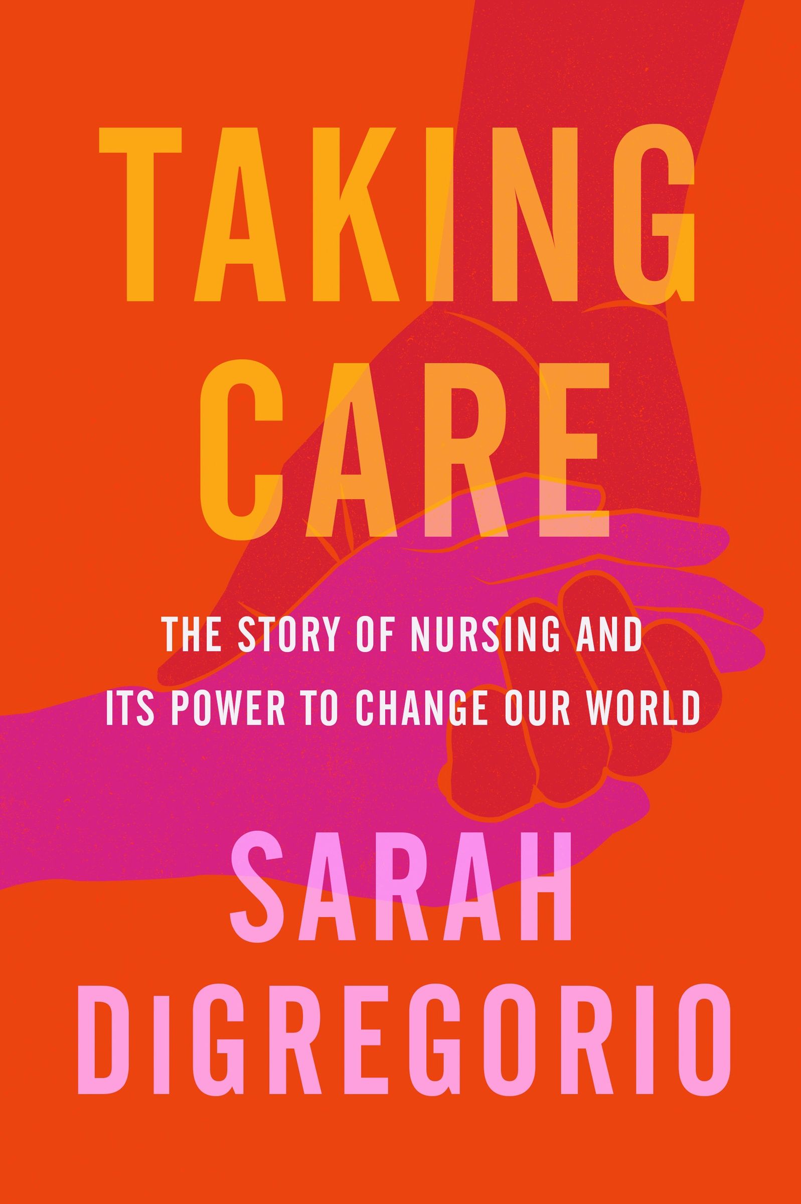 Taking Care, Maths, Science & Nature, Hardback, Sarah DiGregorio