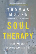 Soul Therapy Paperback  by Thomas Moore