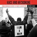 Race and Reckoning Downloadable audio file UBR by Ellis Cose