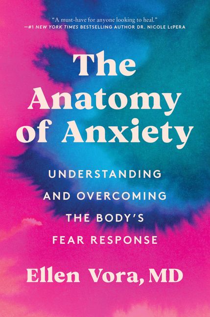 The Anatomy Of Anxiety Ellen Vora Paperback