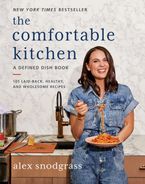 The Comfortable Kitchen Hardcover  by Alex Snodgrass