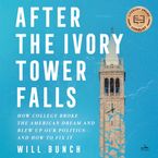 After the Ivory Tower Falls Downloadable audio file UBR by Will Bunch