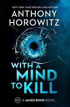 With a Mind to Kill Hardcover  by Anthony Horowitz