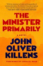 The Minister Primarily Paperback  by John Oliver Killens