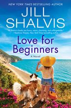 Love for Beginners Hardcover  by Jill Shalvis