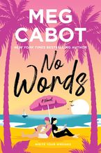No Words Hardcover  by Meg Cabot
