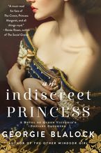 An Indiscreet Princess Paperback  by Georgie Blalock