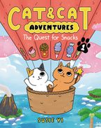 Cat & Cat Adventures: The Quest for Snacks Hardcover  by Susie Yi