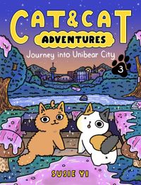 cat-and-cat-adventures-journey-into-unibear-city