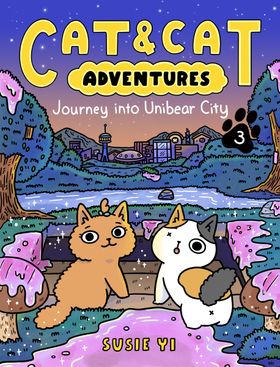 Cat & Cat Adventures: Journey into Unibear City