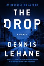 The Drop Paperback  by Dennis Lehane