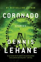 Coronado Paperback  by Dennis Lehane
