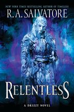 Relentless Paperback  by R. A. Salvatore