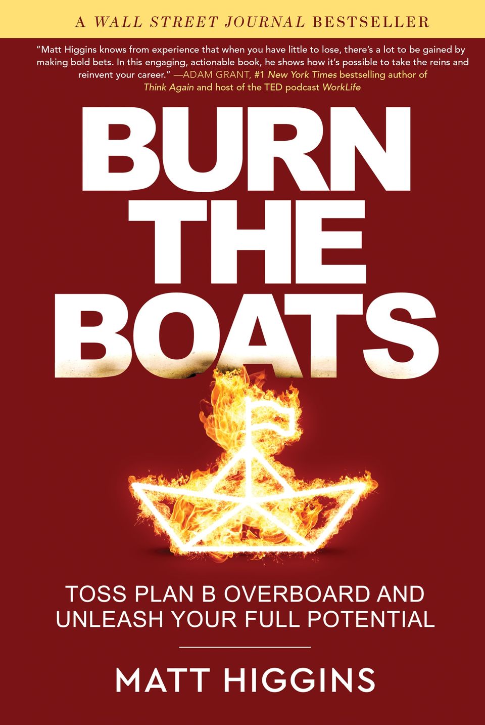 Burn The Boats - Matt Higgins