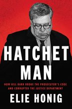 Hatchet Man Hardcover  by Elie Honig